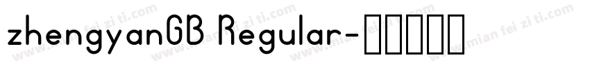 zhengyanGB Regular字体转换